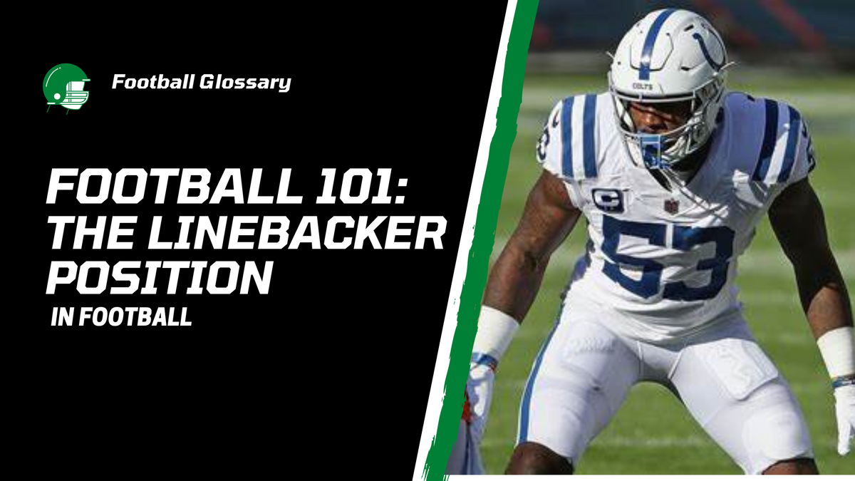 What is a Linebacker in Football? Role, Position, and Key Responsibilities