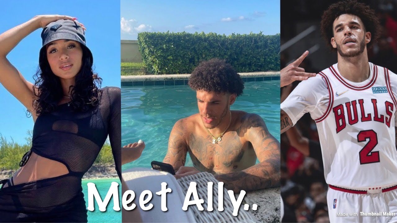 Meet Lonzo Ball Girlfriend:  Learn All About the Woman Who Stole the NBA Stars Heart