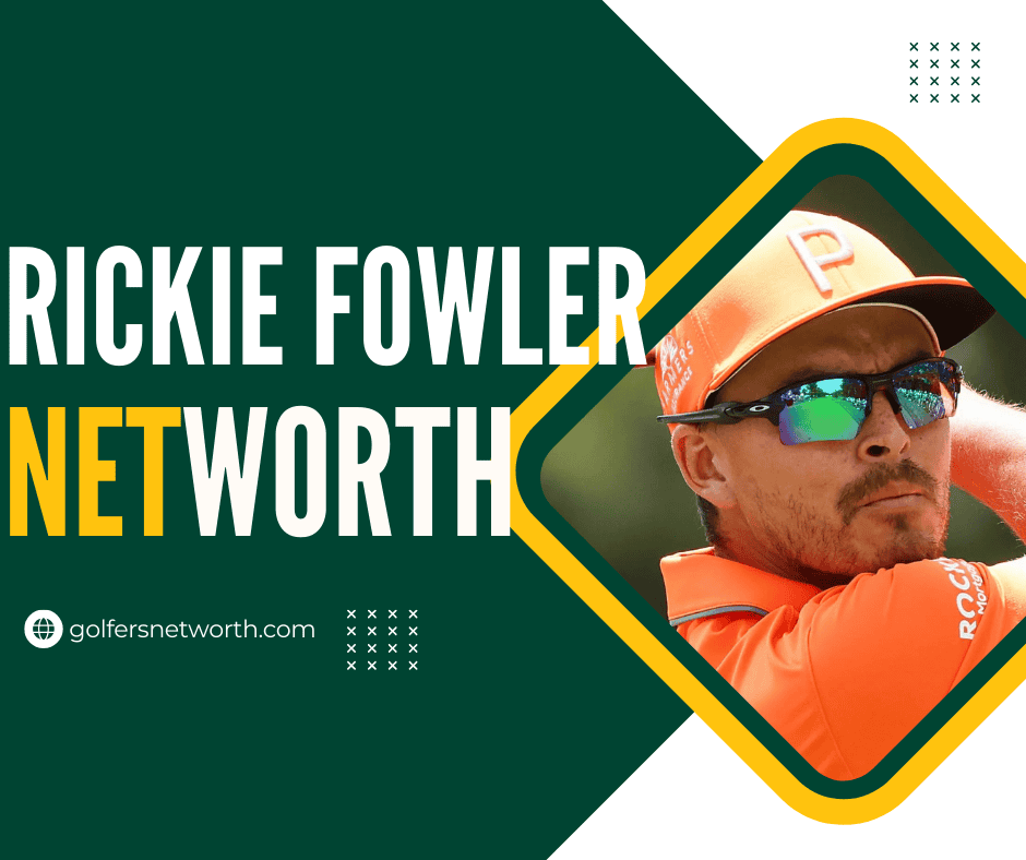 Rickie Fowler Net Worth Explored: From Golf to Endorsements