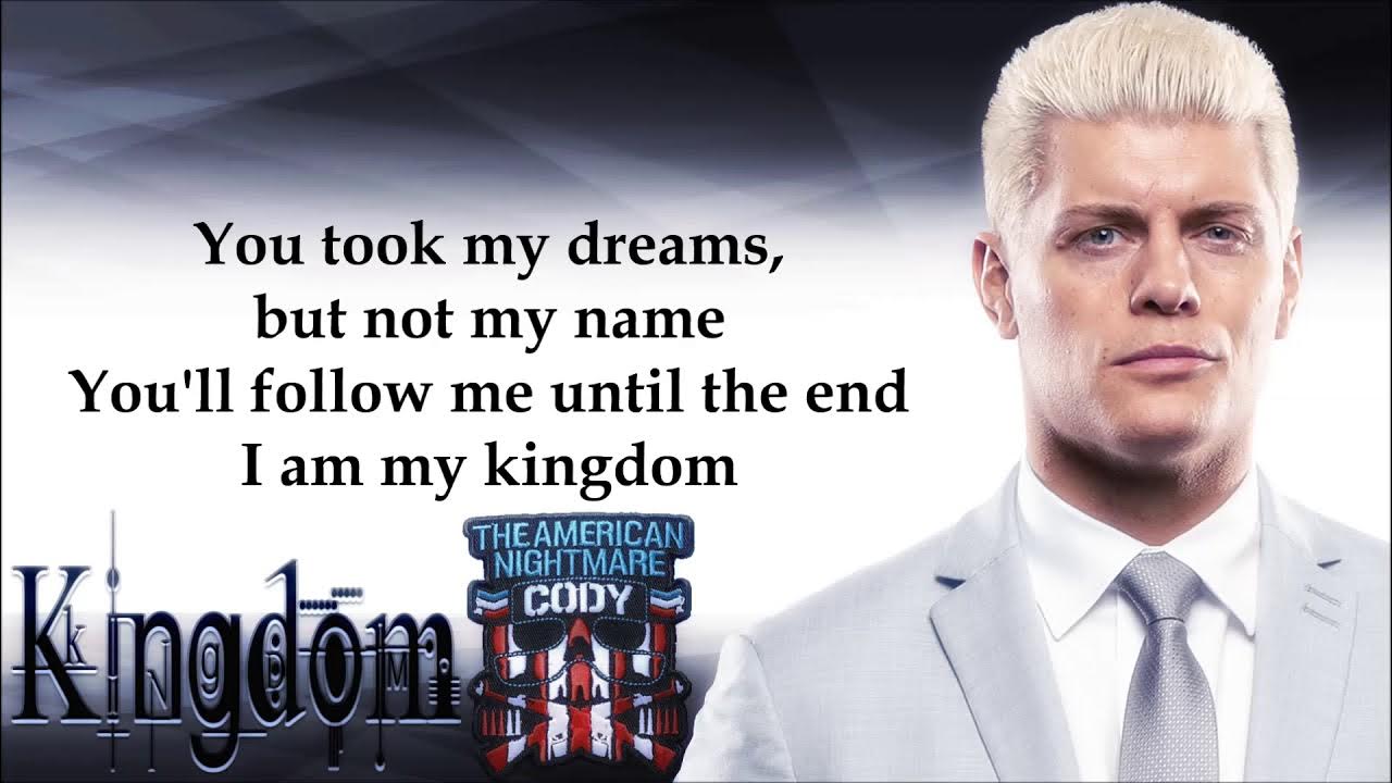 What are the Cody Rhodes Theme Lyrics? Learn Every Word to Kingdom Now!