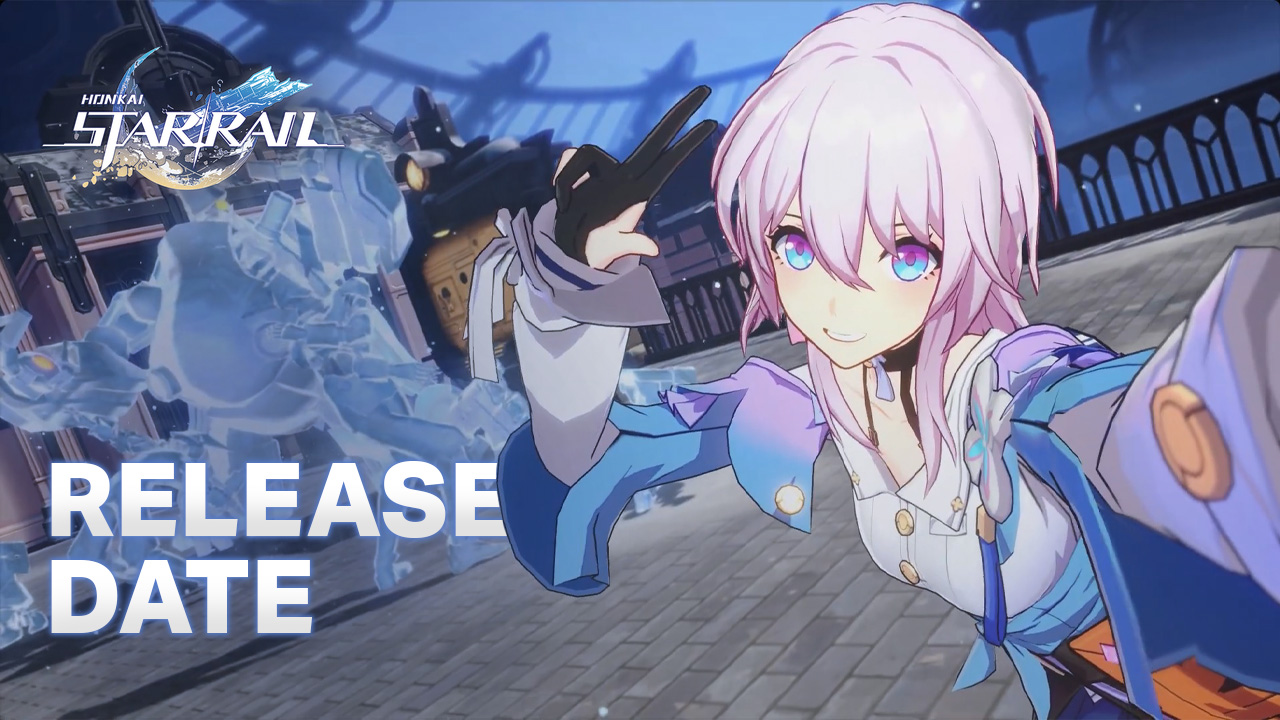 When is Honkai Star Rail Coming Out? (Release Date & Global Launch Info)