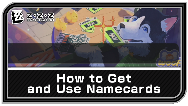 How to Get Name Cards in Zenless Zone Zero? Quick Tips!